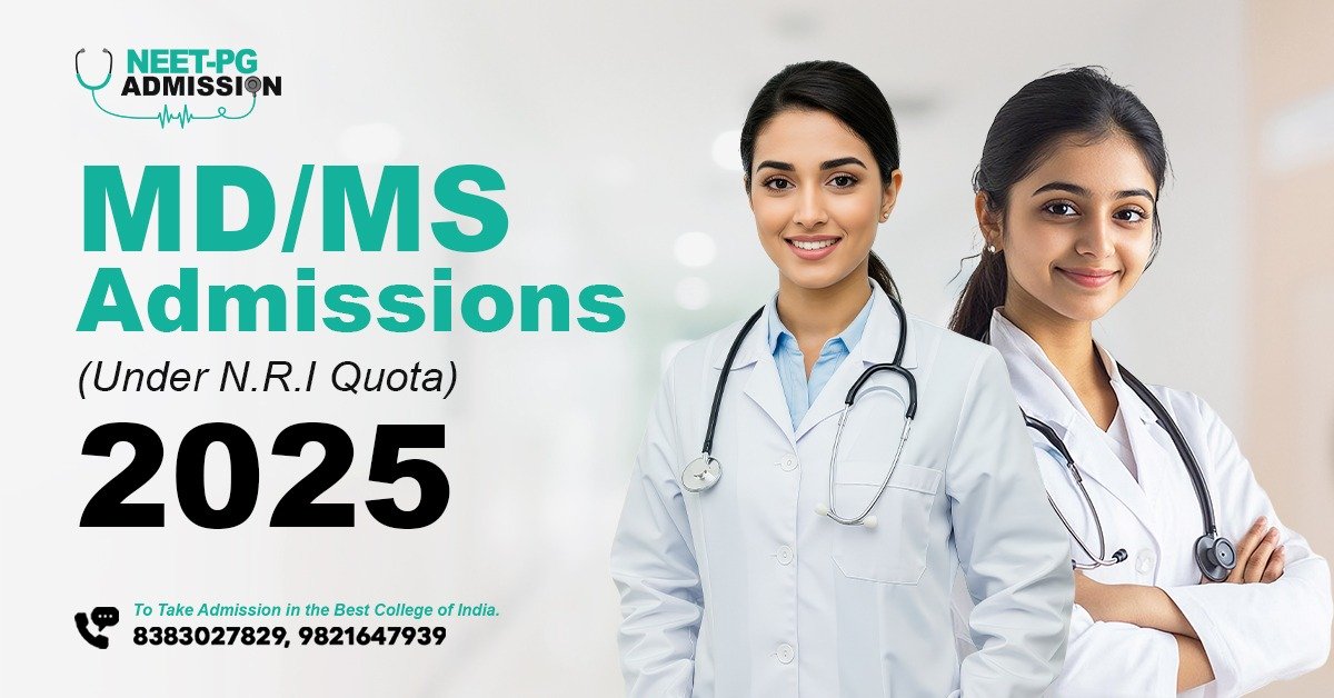 MBBS Admissions under N.R.I. Quota 2025